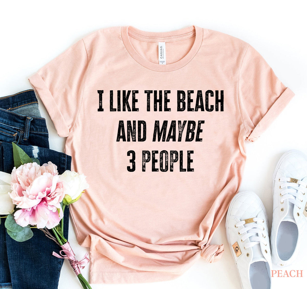 I Like the Beach and Maybe 3 People Tee