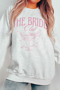 The BRIDE CLUB Sweatshirt